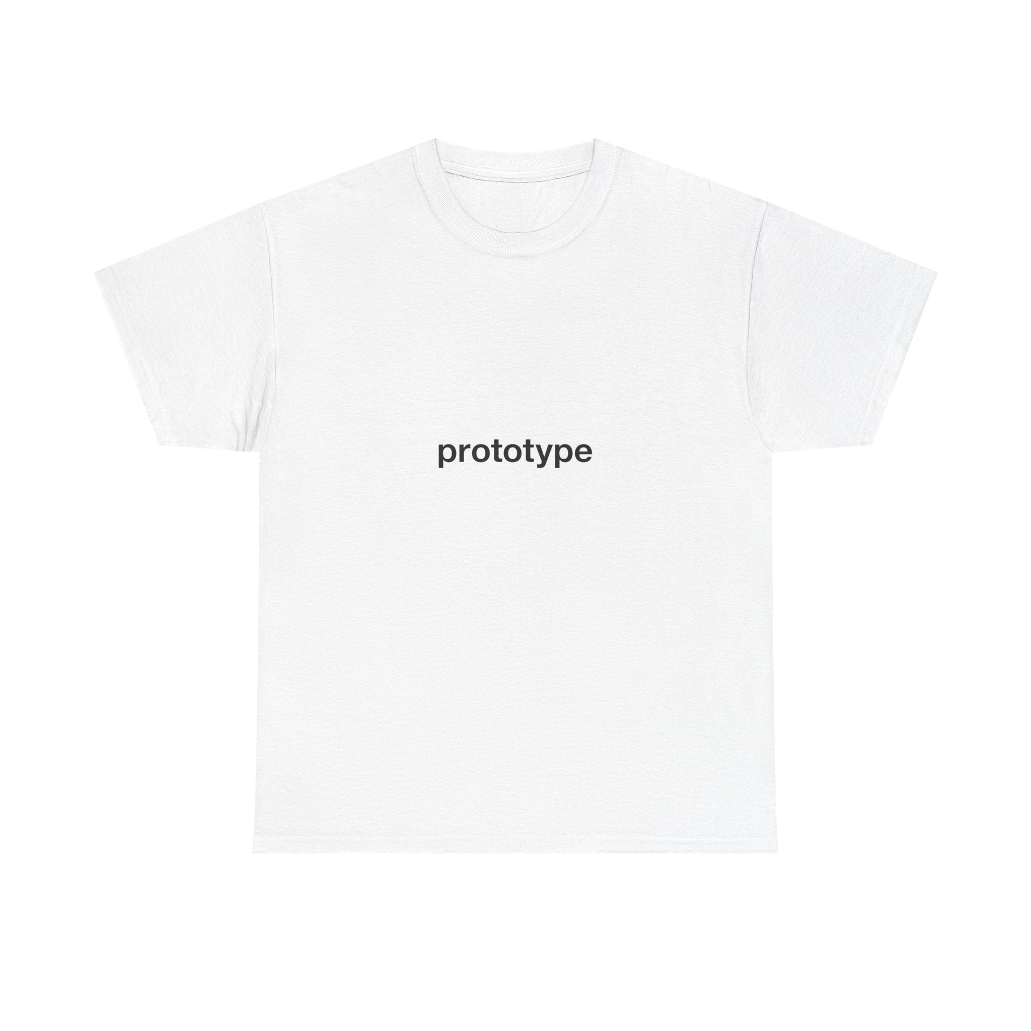 Prototype T-shirt