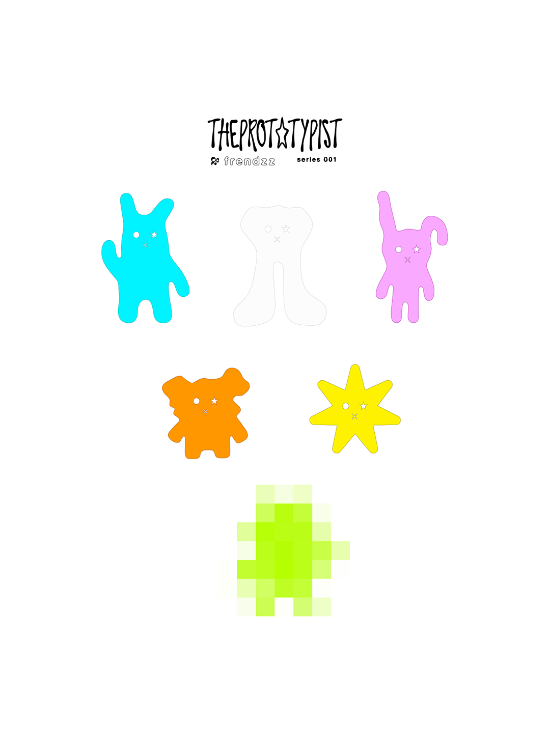 "Pick-A-Frend" THEPROTOTYPIST & frendzz (Series 001)